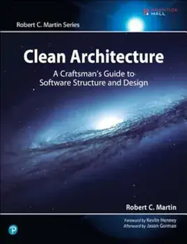 Clean Architecture: A Craftsman's Guide to Software Structure and Design, Paperback/Robert C. Martin