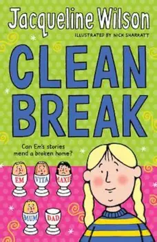 Clean Break, Paperback/Jacqueline Wilson