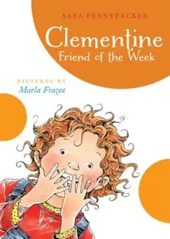 Clementine, Friend of the Week, Paperback/Sara Pennypacker