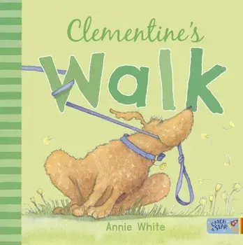 Clementine's Walk, Paperback/Annie White