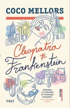 Cleopatra si Frankenstein/Coco Mellors