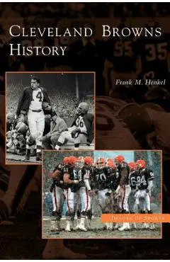 Cleveland Browns History - Frank M. Henkel