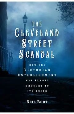 Cleveland Street Scandal - Neil Root