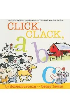 Click, Clack, ABC - Doreen Cronin