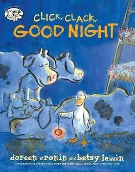 Click, Clack, Good Night, Hardcover/Doreen Cronin
