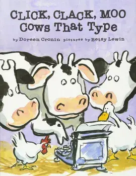 Click, Clack, Moo - Cows That Type, Paperback/Doreen Cronin