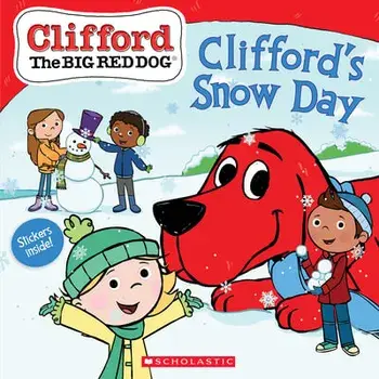 Clifford's Snow Day (Clifford the Big Red Dog Storybook), Paperback/Reika Chan
