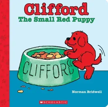 Clifford the Small Red Puppy, Board book/Norman Bridwell