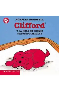 Clifford y la Hora de Dormir/Clifford's Bedtime - Norman Bridwell