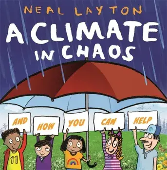 Climate in Chaos, Paperback/Neal Layton