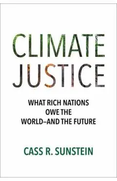 Climate Justice - Cass R. Sunstein