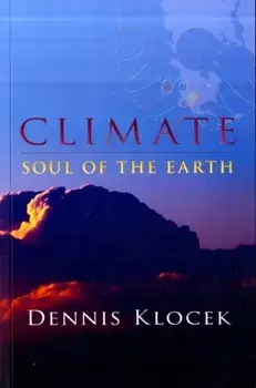 Climate. Soul of the Earth, Paperback/Dennis Klocek
