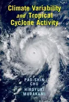 Climate Variability and Tropical Cyclone Activity, Hardback/Hiroyuki Murakami