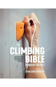 Climbing Bible: Managing Injuries - Stian Christophersen