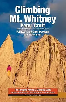 Climbing Mt. Whitney, Paperback/Peter Croft