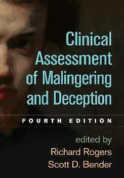 Clinical Assessment of Malingering and Deception, Fourth Edition, Paperback/Richard Rogers