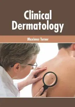 Clinical Dermatology, Hardcover/Maximus Turner