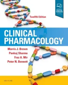 Clinical Pharmacology, Paperback/Peter N., MD FRCP, Dr. Bennett
