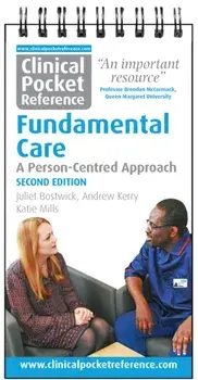 Clinical Pocket Reference Fundamental Care. A Person-Centred Approach, 2 Revised edition, Spiral Bound/Katie Mills