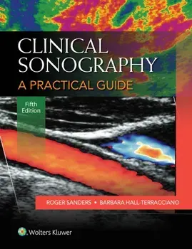 Clinical Sonography: A Practical Guide, Paperback/Roger C. Sanders