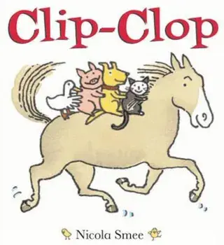 Clip-Clop, Hardcover/Nicola Smee