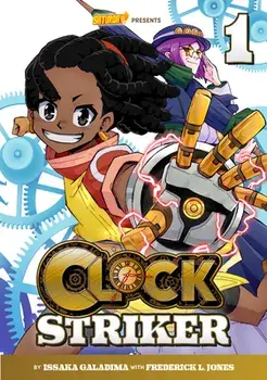 Clock Striker, Volume 1. "I'm Gonna Be a SMITH!", Paperback/Saturday AM
