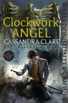 Clockwork Angel, Paperback/Cassandra Clare