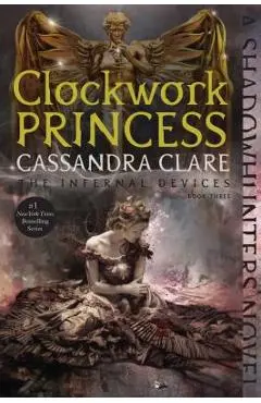 Clockwork Princess - Cassandra Clare