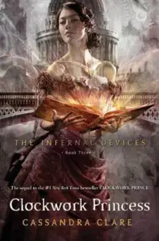 Clockwork Princess, Hardcover/Cassandra Clare