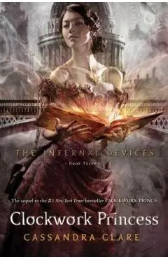 Clockwork Princess, Volume 3 - Cassandra Clare