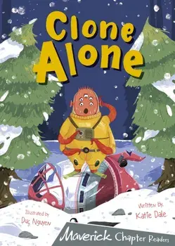 Clone Alone. (Grey Chapter Reader), Paperback/Katie Dale