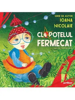 Clopotelul fermecat/Ioana Nicolaie