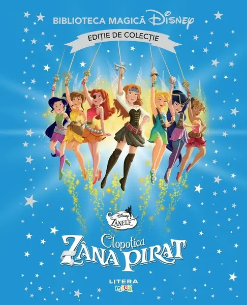 Clopotica si zana pirat. Volumul 14. Disney. Biblioteca magica. Editie de colectie