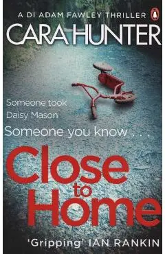 Close to Home - Cara Hunter