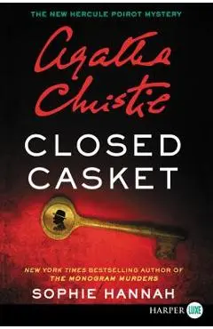 Closed Casket: A New Hercule Poirot Mystery - Sophie Hannah