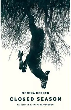 Closed Season - Monika Herceg