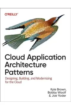Cloud Application Architecture Patterns - Kyle|woolf Brown