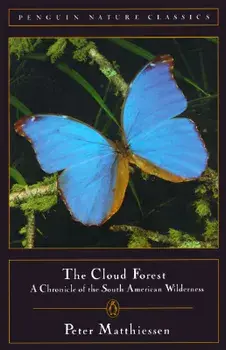 Cloud Forest: A Chronicle of the South American Wilderness, Paperback/Peter Matthiessen