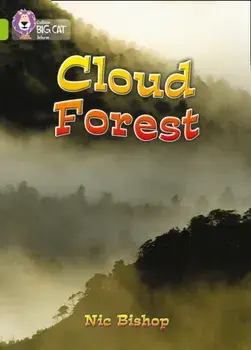 Cloud Forest. Band 11/Lime, Paperback/Nic Bishop