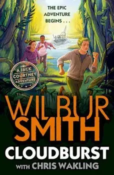 Cloudburst. A Jack Courtney Adventure, Paperback/Wilbur Smith