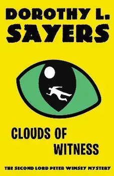 Clouds of Witness. A Lord Peter Wimsey Mystery, Paperback/Dorothy L. Sayers