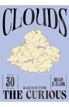 Clouds - Susan E. Clark