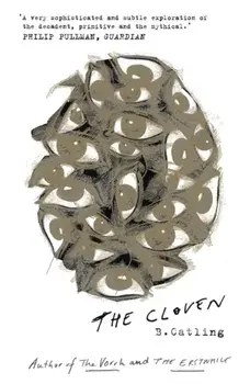 Cloven. Book Three in the Vorrh Trilogy, Paperback/Brian Catling