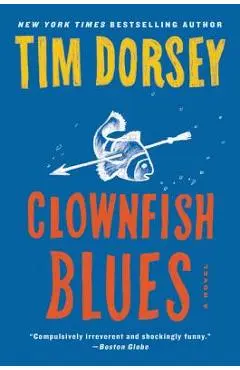 Clownfish Blues - Tim Dorsey