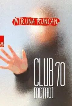 Club 70 (Retro)/Miruna Runcan
