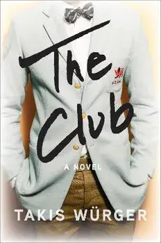 Club, Paperback/Takis Wurger