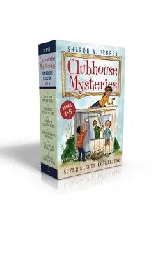 Clubhouse Mysteries Super Sleuth Collection: The Buried Bones Mystery; Lost in the Tunnel of Time; Shadows of Caesar's Creek; The Space Mission Advent - Sharon M. Draper