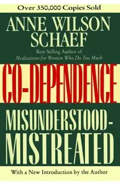 Co-Dependence - Anne Wilson Schaef