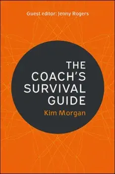 Coach's Survival Guide, Paperback/Kim Morgan