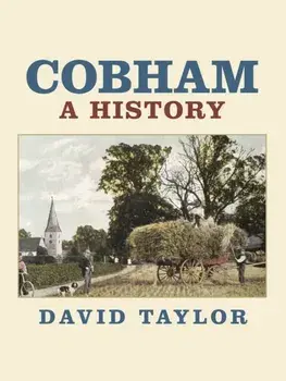 Cobham: A History. 2 ed, Paperback/***